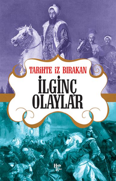 tarihte-iz-birakan-ilginc-olaylar