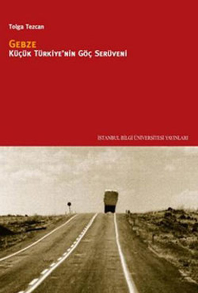 gebze-kucuk-turkiye-nin-goc-seruveni