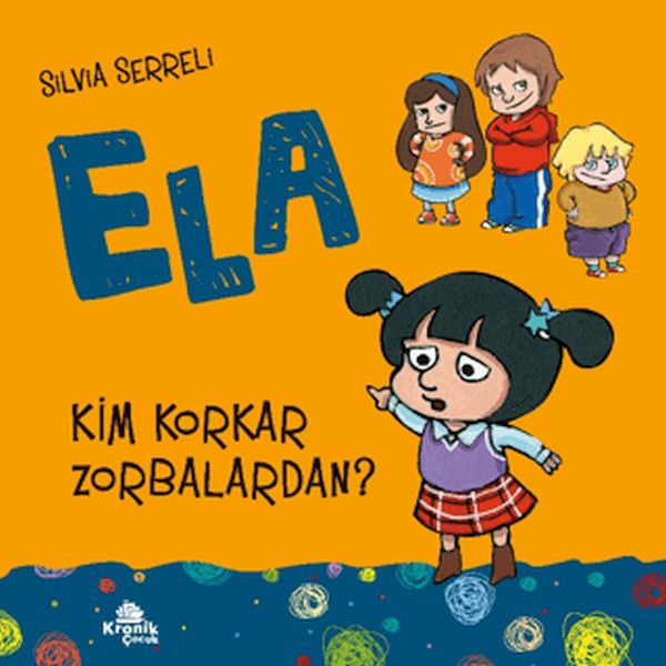 ela-2-kim-korkar-zorbalardan