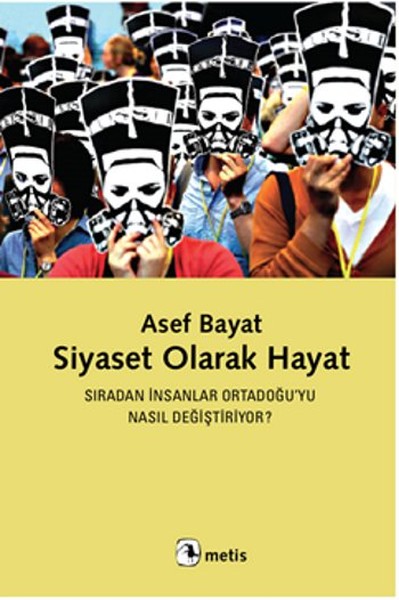 siyaset-olarak-hayat-siradan-insanlar-ortadogu-yu-nasil-degistiriyor