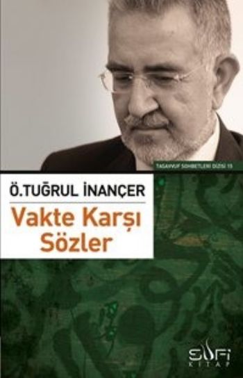 vakte-karsi-sozler