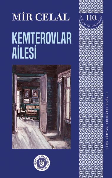 turk-dunyasi-edebiyati-dizisi-1-kemterovlar-ailesi