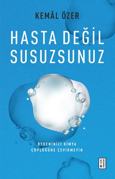 hasta-degil-susuzsunuz