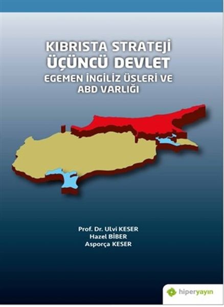 kibrista-strateji-ucuncu-devlet-egemen-ingiliz-usleri-ve-abd-varligi