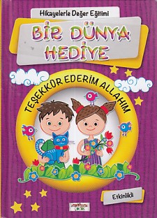 hikayelerle-deger-egitimi-bir-dunya-hediye-ciltli