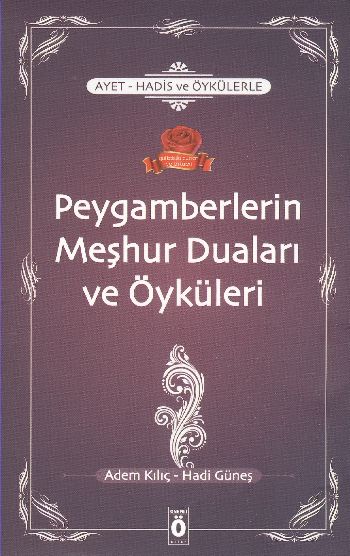 peygamberlerin-meshur-dualari-ve-oykuleri