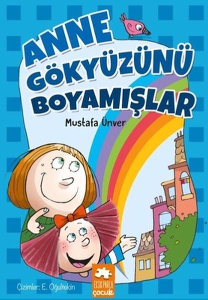 anne-gokyuzunu-boyamislar