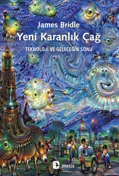 yeni-karanlik-cag-teknoloji-ve-gelecegin-sonu