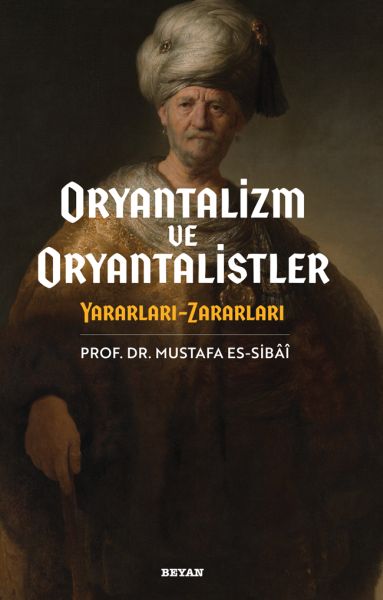 oryantalizim-ve-oryantalistler-yararlari-zararlari