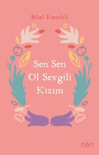 sen-sen-ol-sevgili-kizim