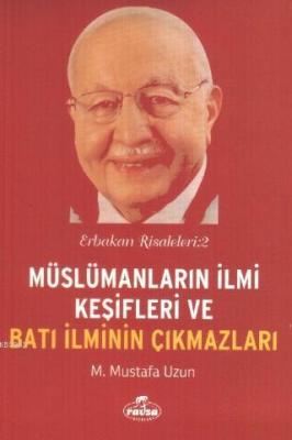 muslumanlarin-ilmi-kesifleri-ve-bati-ilminin-cikmazlari-erbakan-risaleleri-2