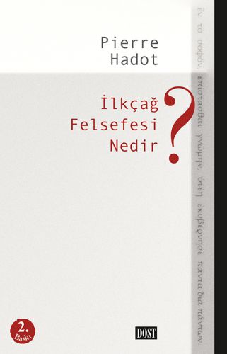 ilkcag-felsefesi-nedir