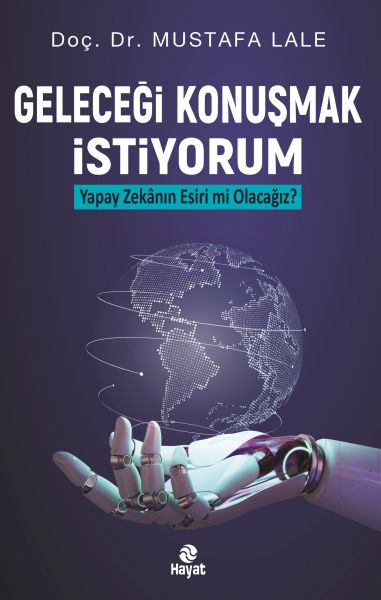 gelecegi-konusmak-istiyorum-yapay-zekanin-esiri-mi-olacagiz