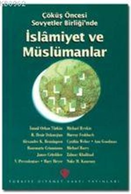 cokus-oncesi-sovyetler-birligi-nde-islamiyet-ve-muslumanlar