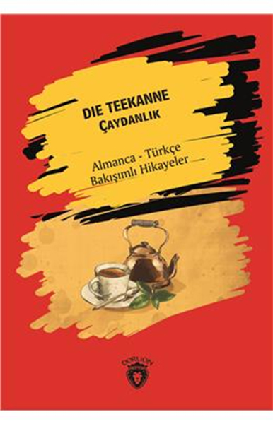 der-teekanne-caydanlik-almanca-turkce-bakisimli-hikayeler