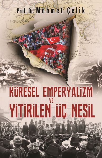 kuresel-emperyalizm-ve-yitirilen-uc-nesil