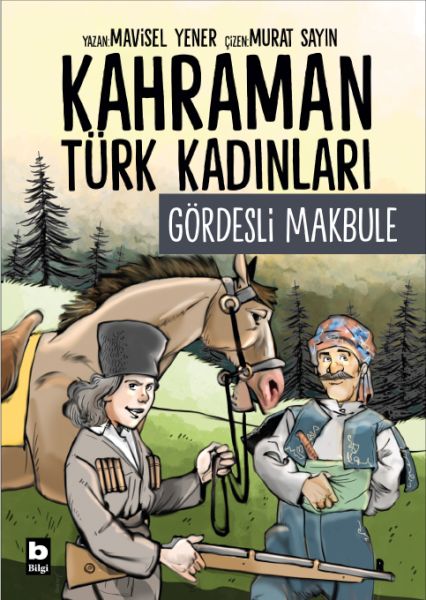 kahraman-turk-kadinlari-gordesli-makbule