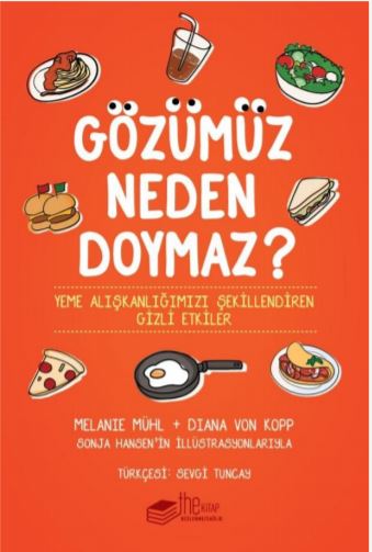 gozumuz-neden-doymaz-yeme-aliskanligimizi-sekillendiren-gizli-etkiler