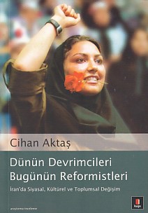 dunun-devrimcileri-bugunun-reformistleri