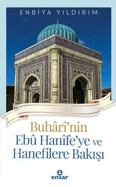 buhari-nin-ebu-hanife-ye-ve-hanefilere-bakisi