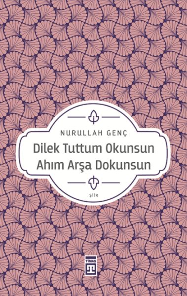 dilek-tuttum-okunsun-ahim-arsa-dokunsun