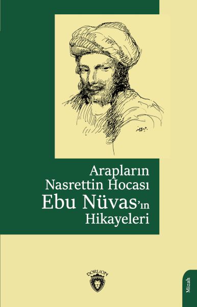 araplarin-nasrettin-hocasi-ebu-nuvas-in-hikayeleri