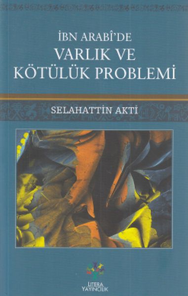 ibn-arabide-varlik-ve-kotuluk-problemi