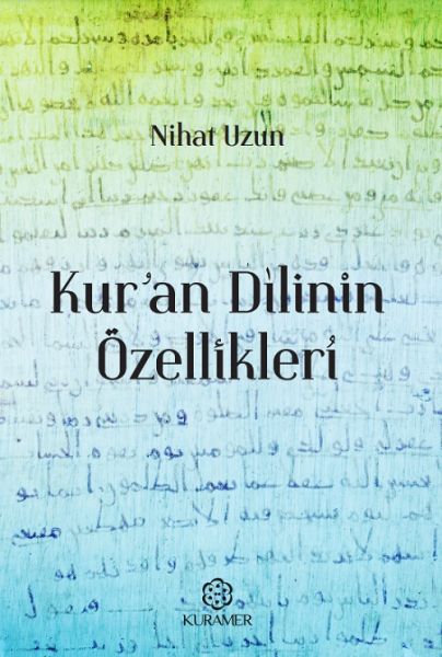 kuran-dilinin-ozellikleri