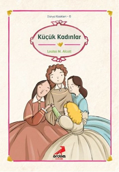 dunya-cocuk-klasikleri-kucuk-kadinlar