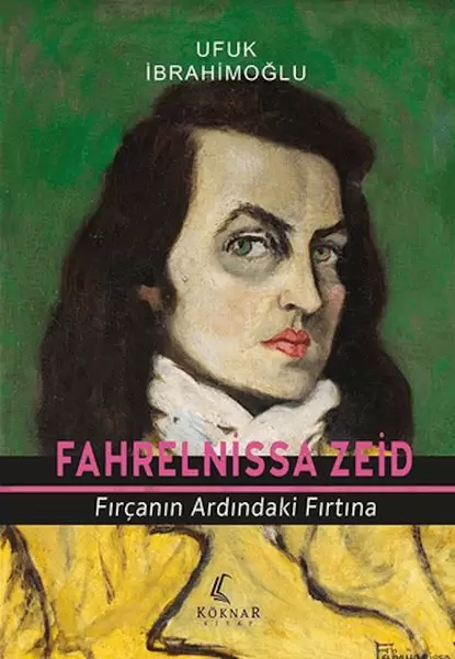 fahrelnissa-zeid-fircanin-ardindaki-firtina