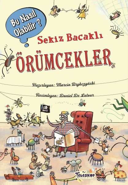 sekiz-bacakli-orumcekler-bu-nasil-olabilir