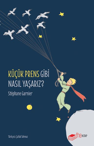 kucuk-prens-gibi-nasil-yasariz