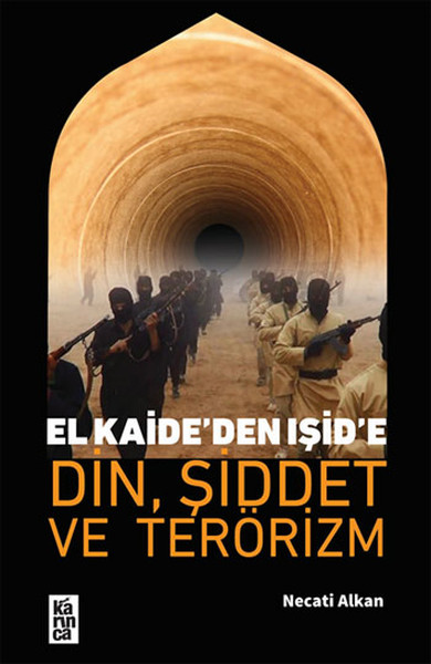 el-kaide-den-isid-e-din-siddet-ve-terorizm