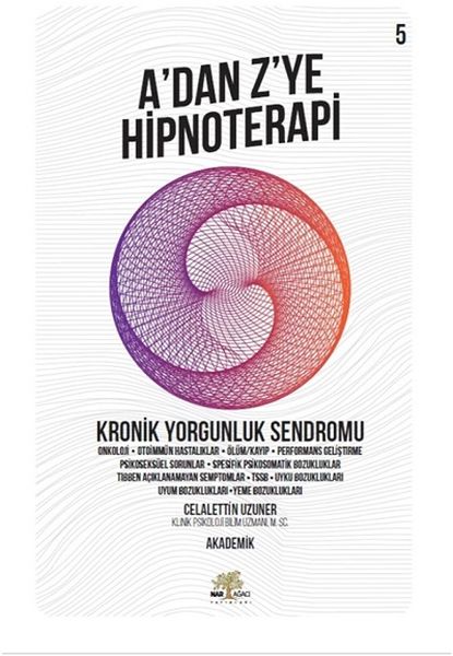 kronik-yorgunluk-sendromu-a-dan-z-ye-hipnoterapi-5-kitap