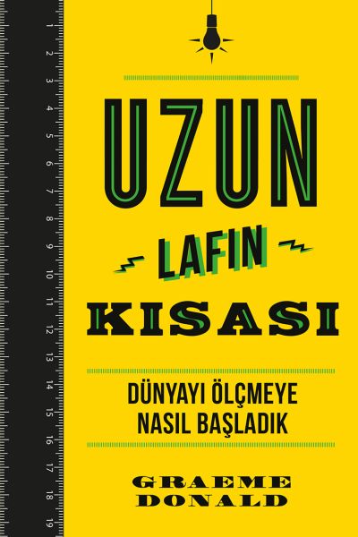 uzun-lafin-kisasi-dunyayi-olcmeye-nasil-basladik