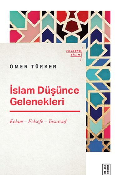 islam-dusunce-gelenekleri-kelam-felsefe-tasavvuf