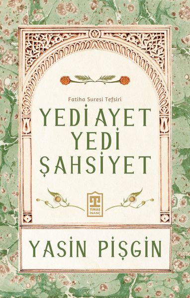 yedi-ayet-yedi-sahsiyet-fatiha-suresi-tefsiri