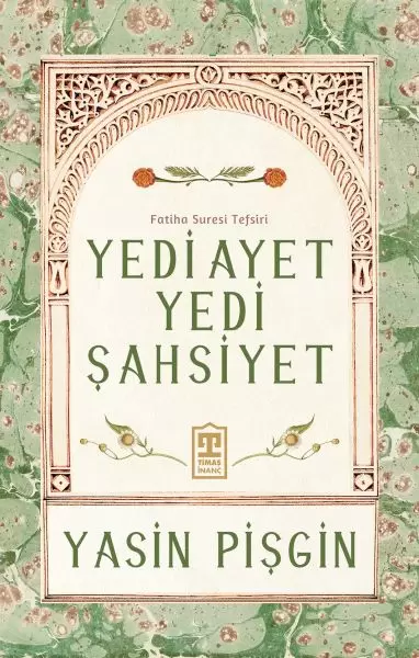 yedi-ayet-yedi-sahsiyet-fatiha-suresi-tefsiri