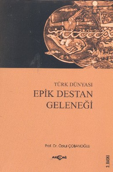 turk-dunyasi-epik-destan-gelenegi