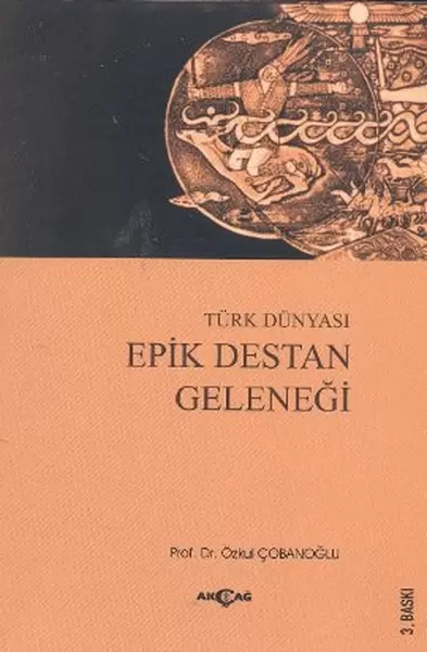turk-dunyasi-epik-destan-gelenegi