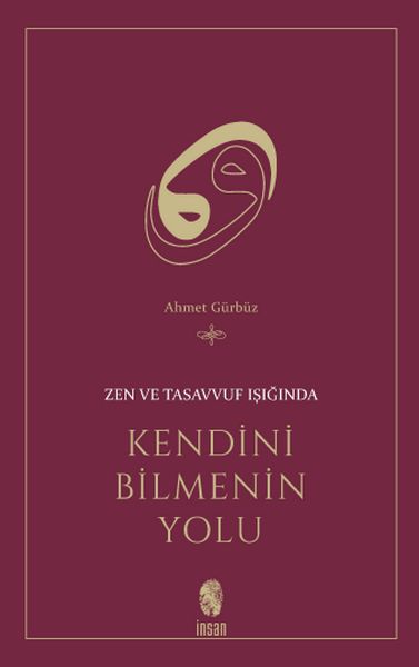 zen-ve-tasavvuf-isiginda-kendini-bilmenin-yolu