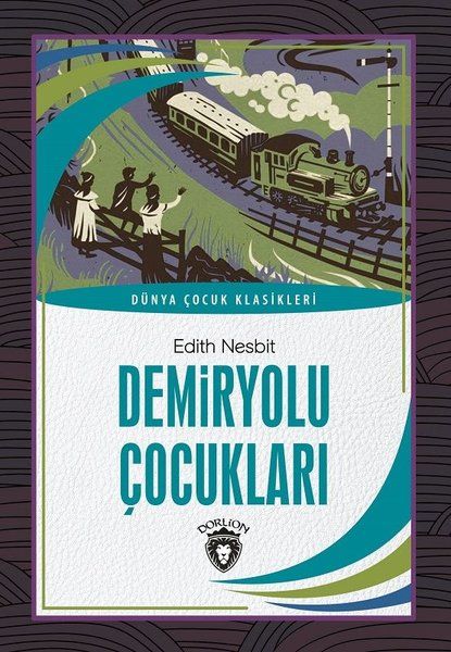 demiryolu-cocuklari-dunya-cocuk-klasikleri-7-12-yas