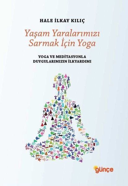 yasam-yaralarimizi-sarmak-icin-yoga