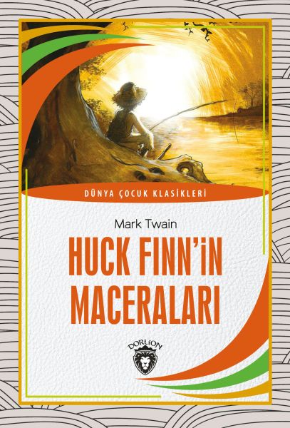 huck-finn-in-maceralari-dunya-cocuk-klasikleri-7-12-yas