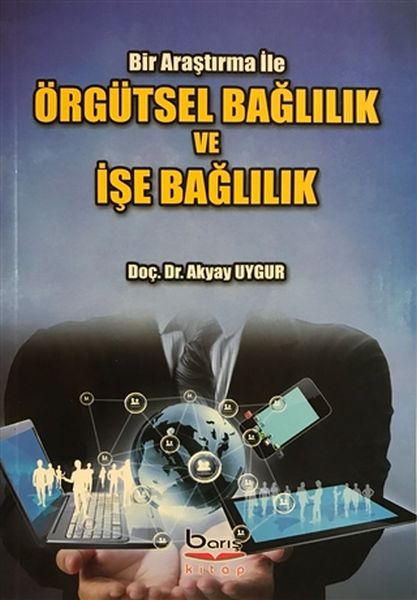 orgutsel-baglilik-ve-ise-baglilik-bir-arastirma-ile