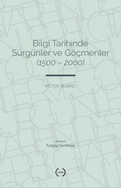 bilgi-tarihinde-surgunler-ve-gocmenler-1500-2000