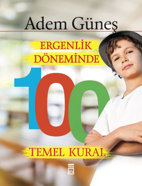 ergenlik-doneminde-100-temel-kural