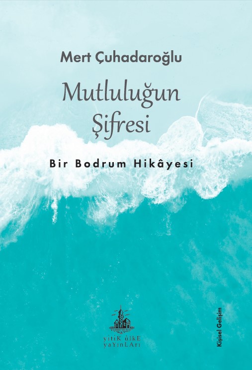 mutlulugun-sifresi-bir-bodrum-hikayesi