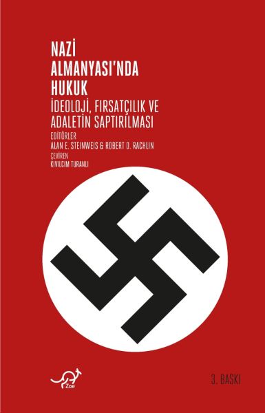 nazi-almanyasinda-hukuk-ideoloji-firsatcilik-ve-adaletin-saptirilmasi