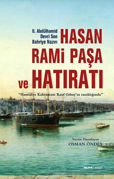 hasan-rami-pasa-ve-hatirati